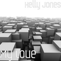 Kelly Jones - My Love