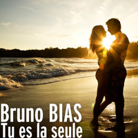Bruno Bias - Tu es la seule
