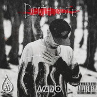 Acido - Death Note (Explicit)