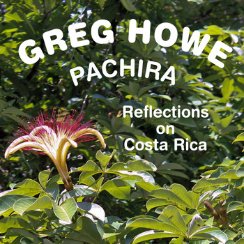 Greg Howe - Pachira