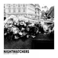 Nightwatchers - Butcher's Parade