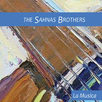The Sahnas Brothers - La Musica