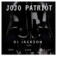 Dj Jackson - Jojo patriot
