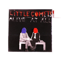 Little Comets - Alive at All