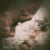 Frank Dueffel - Two Faces