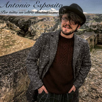 Antonio Esposito - Per tutta un'altra destinazione