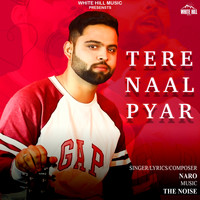 Naro - Tere Naal Pyar