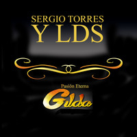 Sergio Torres - Pasión Eterna: Gilda