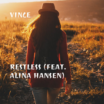Vince - Restless (feat. Alina Hansen)