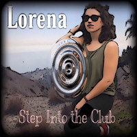 Lorena - Step Into the Club