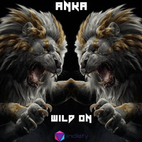 The Anka Music - Wild On