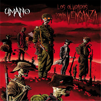 Umano - Los Olvidados Toman Venganza (Explicit)