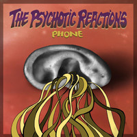 The Psychotic Reactions - Phone