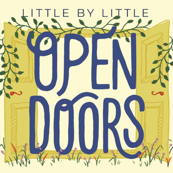Little by Little - Open Doors