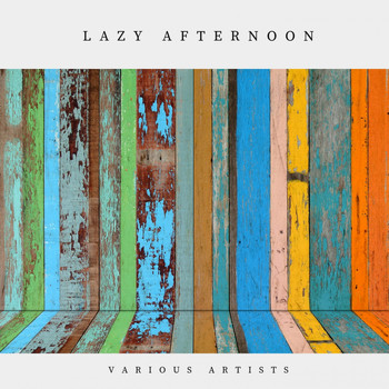 Various Artists - Lazy Afternoon