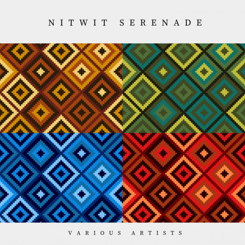 Various Artists - Nitwit Serenade
