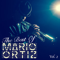 Mario Ortiz - The Best Of Mario Ortiz, Vol. 2