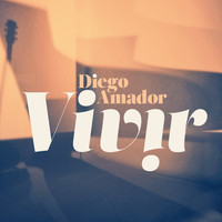 Diego Amador - Vivir