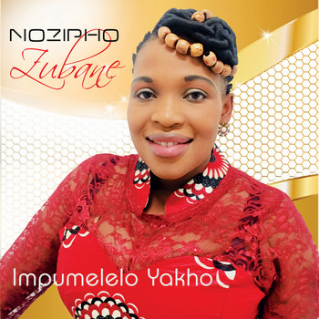 Nozipho Zubane - Impumelelo yakho