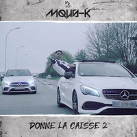 Mous-K - Donne la caisse 2 (Explicit)