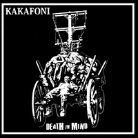 Kakafoni - Death in Mind