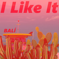 Bali - I Like It