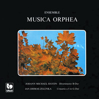 Musica Orphea - Michael Haydn: Divertimento in B-Flat Major, MH 199 - Zelenka: Concerto à 8 concertanti in G Major, ZWV 186
