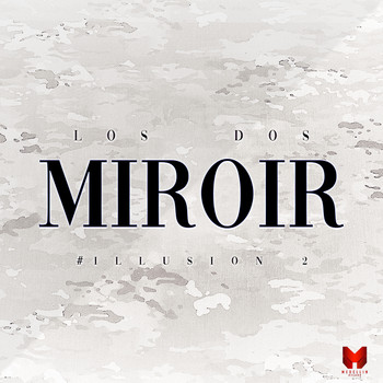 Los Dos - Miroir