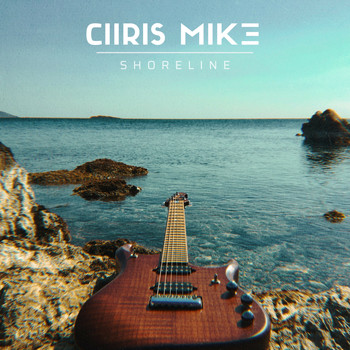 Chris Mike - Shoreline
