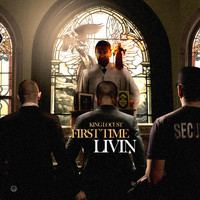 King Locust - First Time Livin