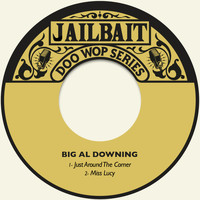 Big Al Downing - Just Around the Corner