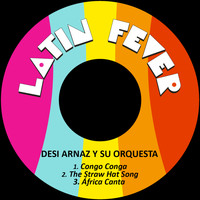 Desi Arnaz Y Su Orquesta - Congo Conga