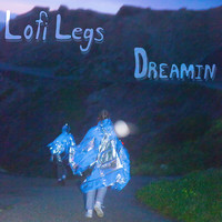Lofi Legs - Dreamin