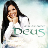 Graciela Gomes - Deus