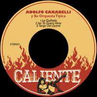 Adolfo Carabelli y su Orquesta Tipica - La Guiñada