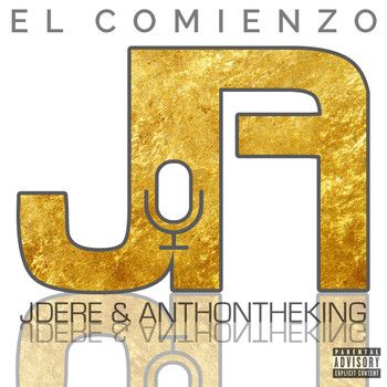AnthonTheKing featuring JDere - El Comienzo (Explicit)
