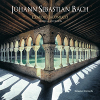Claudio Jacomucci - JOHANN SEBASTIAN BACH