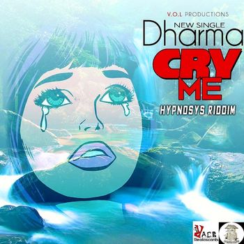 Dharma - Cry Me