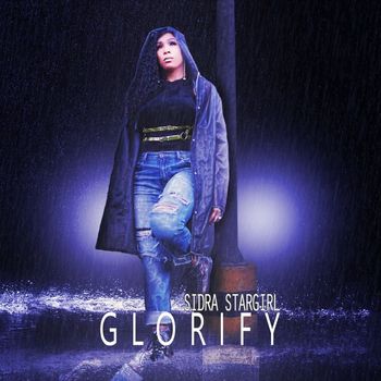 Sidra StarGirl - Glorify