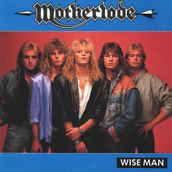 Motherlode - Wise Man
