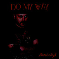 Barafoetida - Do My Way (Remastered 2017)