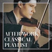 The Einstein Classical Music Collection for Baby, Classical Piano Music Masters, Classical Guitar Music Continuo - After Work Classical Playlist