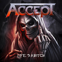 Accept - Life's a Bitch (Explicit)