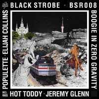 Black Strobe - Boogie in Zero Gravity