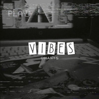 Dhanys - Vibes