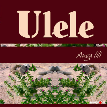 Ulele - Anga lili