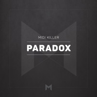 Midi Killer - Paradox