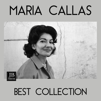 Maria Callas - Maria Callas Best Collection