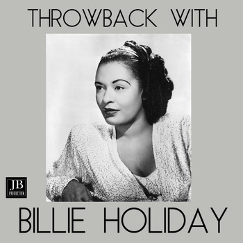 Billie Holiday - Throwback with Billie Holiday (Green Book)