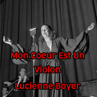 Lucienne Boyer - Mon coeur est un violon